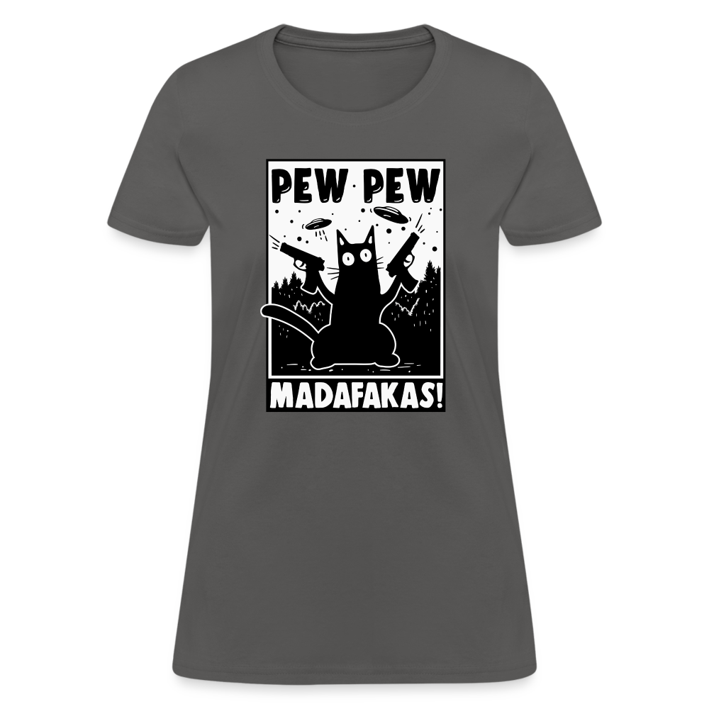 Cat Pew Pew Madafakas Women's T-Shirt - charcoal