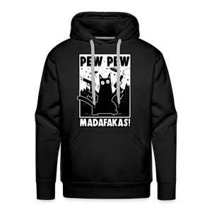 Cat Pew Pew Madafakas Premium Hoodie - black