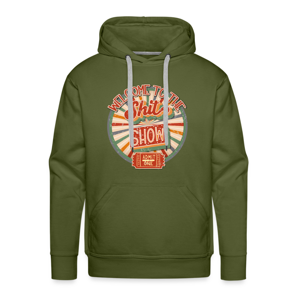 Welcome to the shitshow Men’s Premium Hoodie - olive green