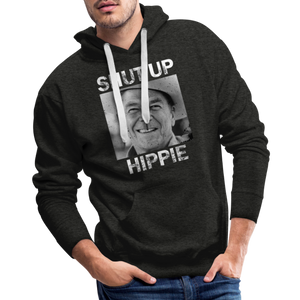 Shut up hippie Men’s Premium Hoodie - charcoal grey