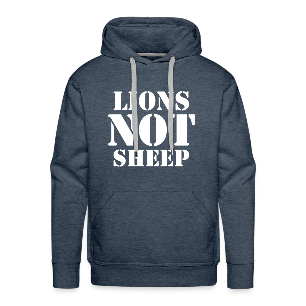 Lions Not Sheep Men’s Premium Hoodie - heather denim