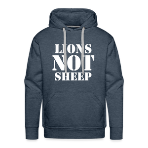 Lions Not Sheep Men’s Premium Hoodie - heather denim