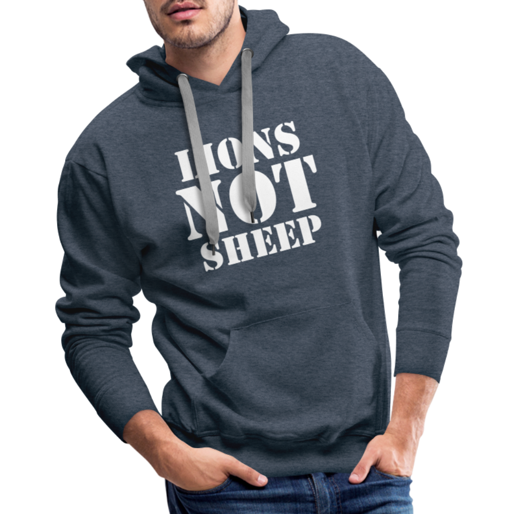 Lions Not Sheep Men’s Premium Hoodie - heather denim