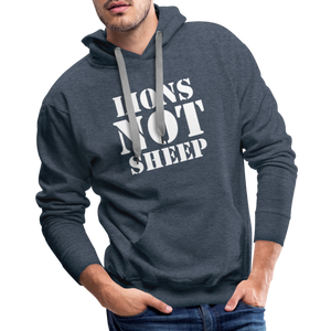 Lions Not Sheep Men’s Premium Hoodie - heather denim