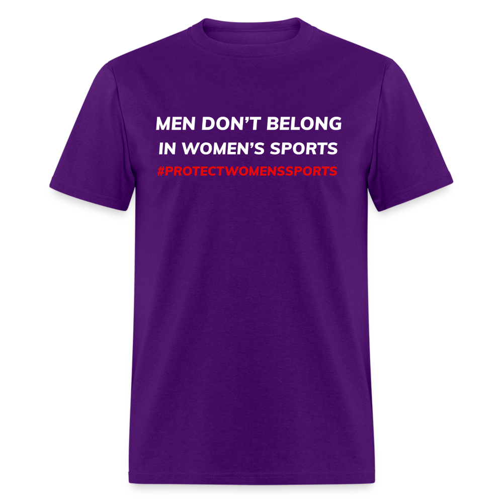 Men Don't Belong in Women's Sports, Protect Women's Sports  Classic T-Shirt - purple