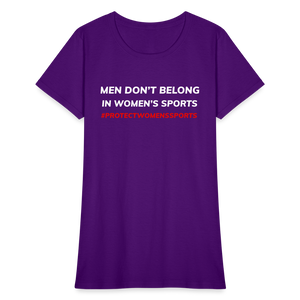 Men Don't Belong in Women's Sports, Protect Women's Sports Women's T-Shirt - purple