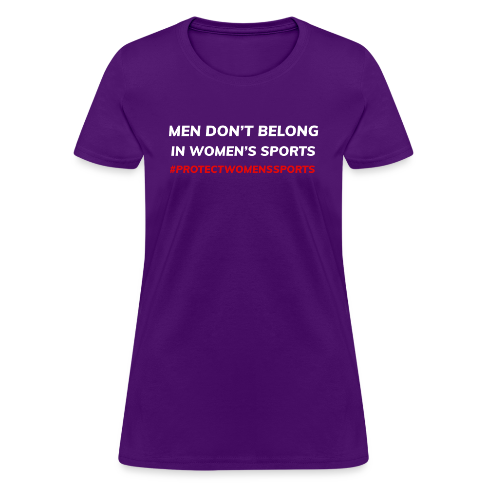 Men Don't Belong in Women's Sports, Protect Women's Sports Women's T-Shirt - purple