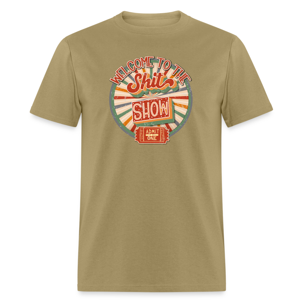 Retro Design -  Welcome to the Shit Show Classic T-Shirt - khaki