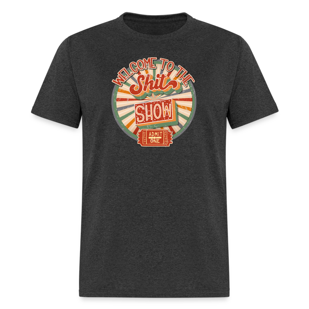 Retro Design -  Welcome to the Shit Show Classic T-Shirt - heather black