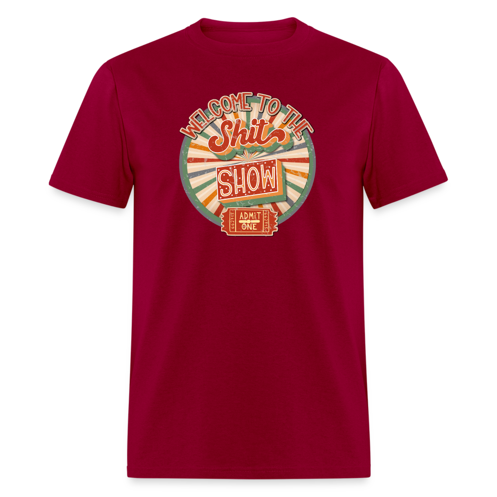 Retro Design -  Welcome to the Shit Show Classic T-Shirt - dark red