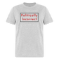 Politically Incorrect Classic T-Shirt - heather gray