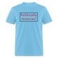 Politically Incorrect Classic T-Shirt - aquatic blue