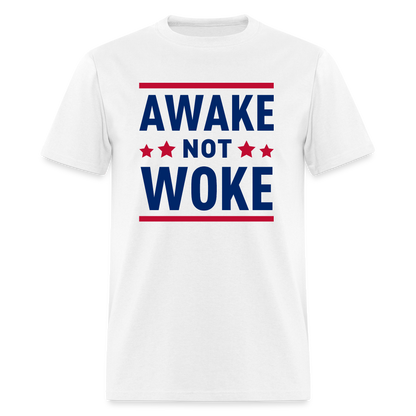 Awake Not Woke Classic T-Shirt - white