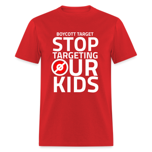 Boycott Target - Stop Targeting Our Kids - Classic T-Shirt - red