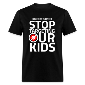 Boycott Target - Stop Targeting Our Kids - Classic T-Shirt - black