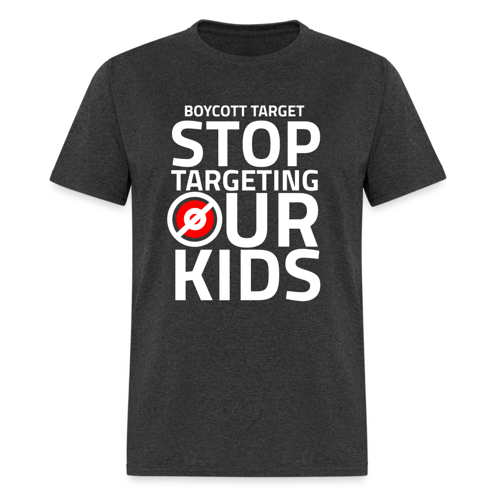 Boycott Target - Stop Targeting Our Kids - Classic T-Shirt - heather black