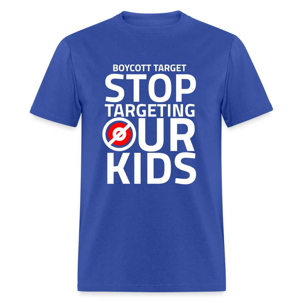 Boycott Target - Stop Targeting Our Kids - Classic T-Shirt - royal blue