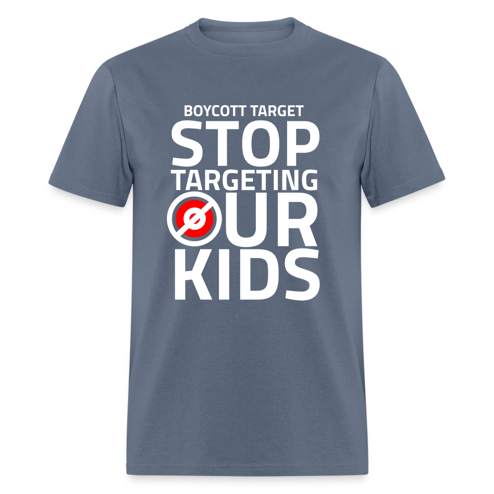 Boycott Target - Stop Targeting Our Kids - Classic T-Shirt - denim