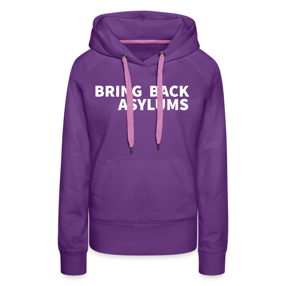 Bring Back Asylums Women’s Premium Hoodie - purple 