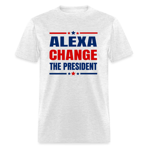 Alexa Change The President Classic T-Shirt - light heather gray