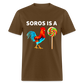 Soros is a sucker Funny Classic T-Shirt - brown