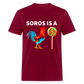 Soros is a sucker Funny Classic T-Shirt - burgundy