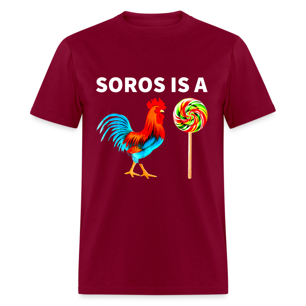 Soros is a sucker Funny Classic T-Shirt - burgundy