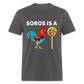 Soros is a sucker Funny Classic T-Shirt - charcoal