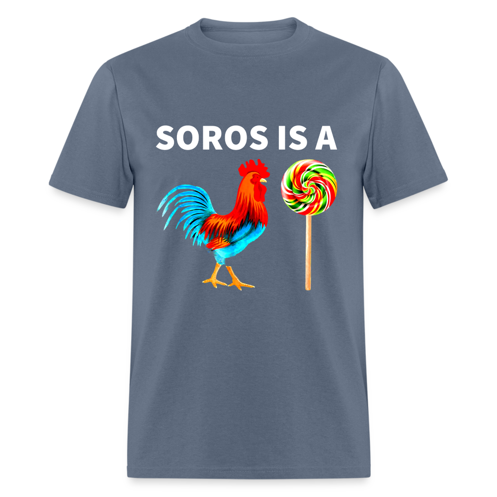 Soros is a sucker Funny Classic T-Shirt - denim