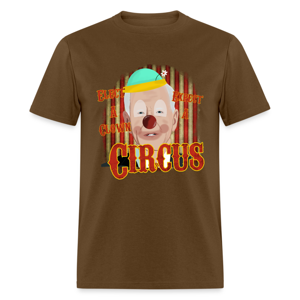 Elect a Clown, Expect a Circus Biden Classic T-Shirt - brown