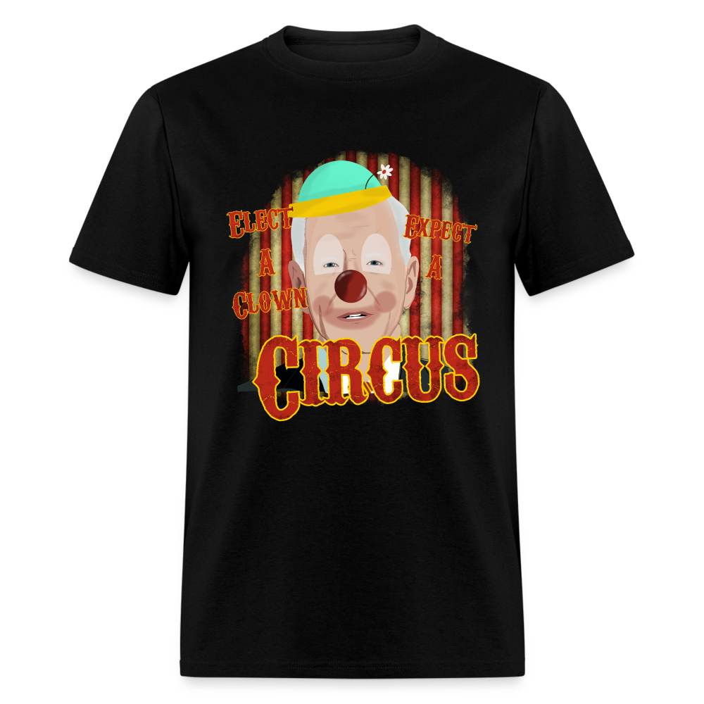 Elect a Clown, Expect a Circus Biden Classic T-Shirt - black