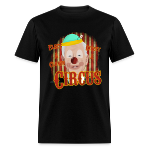 Elect a Clown, Expect a Circus Biden Classic T-Shirt - black