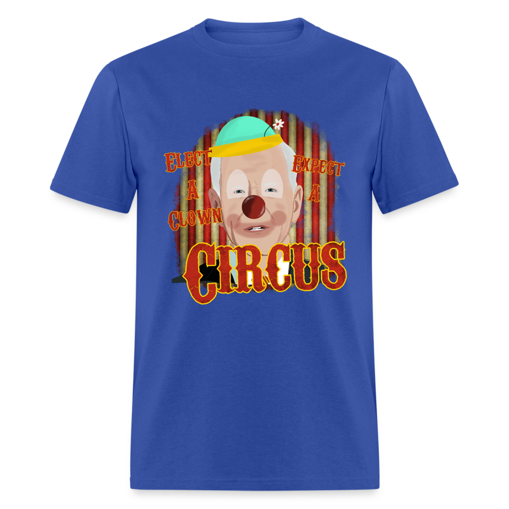 Elect a Clown, Expect a Circus Biden Classic T-Shirt - royal blue