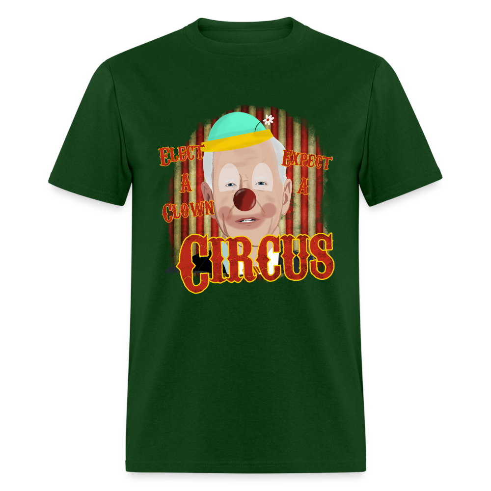 Elect a Clown, Expect a Circus Biden Classic T-Shirt - forest green