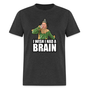 Joe Biden “I wish I had a brain" Unisex Classic T-Shirt - heather black