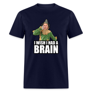 Joe Biden “I wish I had a brain" Unisex Classic T-Shirt - navy