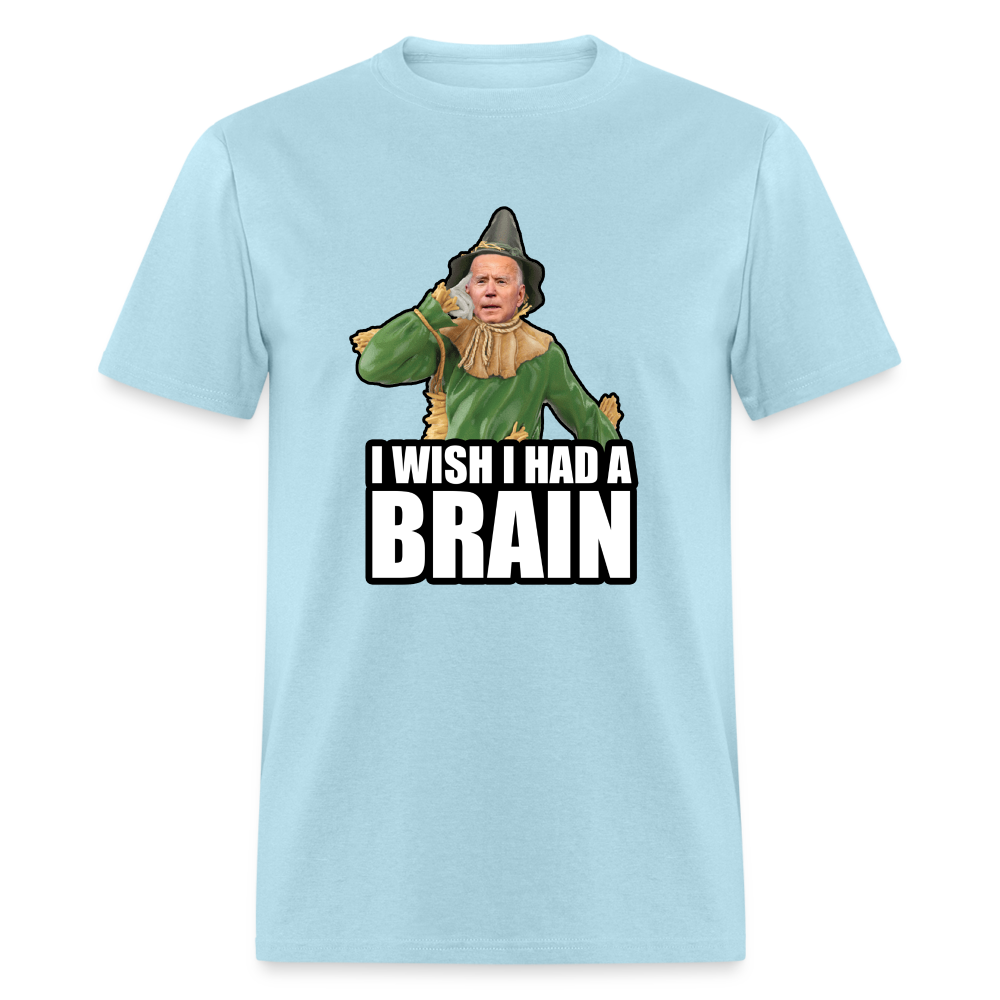 Joe Biden “I wish I had a brain" Unisex Classic T-Shirt - powder blue