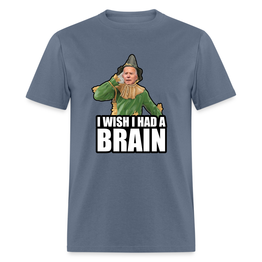 Joe Biden “I wish I had a brain" Unisex Classic T-Shirt - denim