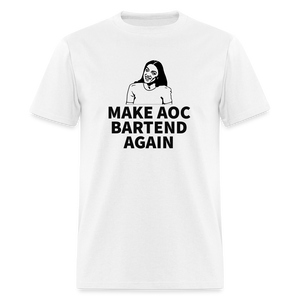 Make AOC Bartend Again Classic T-Shirt - white