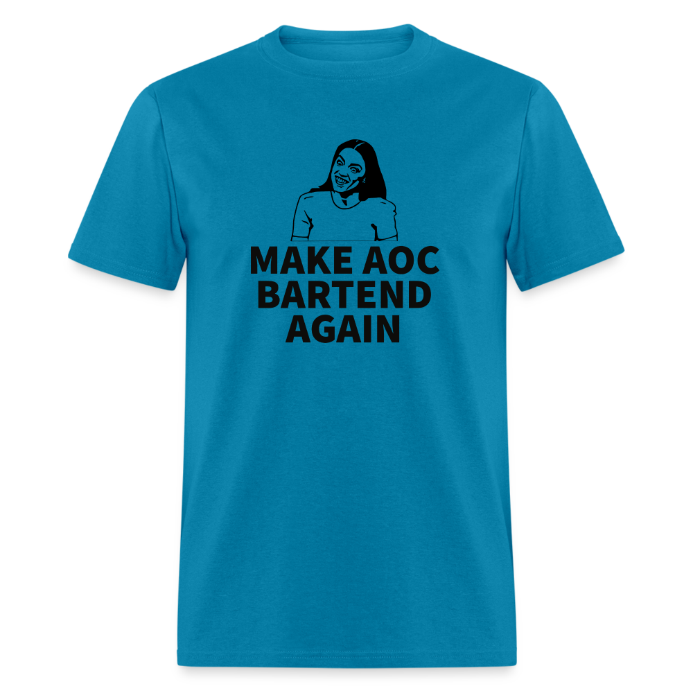 Make AOC Bartend Again Classic T-Shirt - turquoise