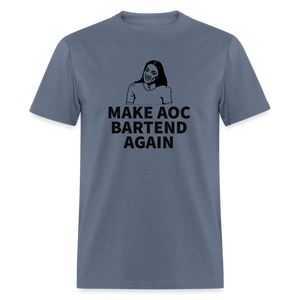 Make AOC Bartend Again Classic T-Shirt - denim