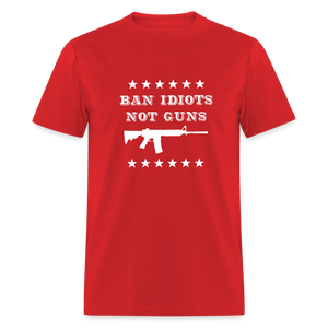 Ban Idiots, Not Guns Classic T-Shirt - red