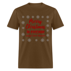 Merry Christmas to Everyone EXCEPT GAVIN NEWSOM Classic T-Shirt - brown