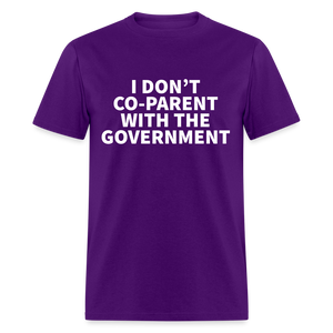 I Don't Co-Parent With The Government Classic T-Shirt - purple