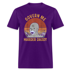 Govern Me Harder Daddy Classic T-Shirt - purple