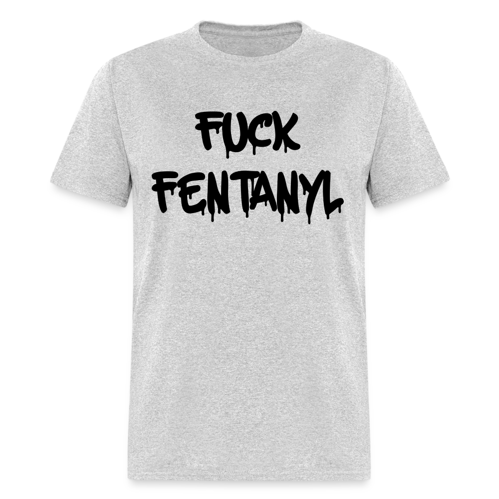 F*ck Fentanyl Classic T-Shirt - heather gray