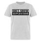 Shit Show Supervisor Classic T-Shirt - heather gray