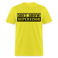 Shit Show Supervisor Classic T-Shirt - yellow