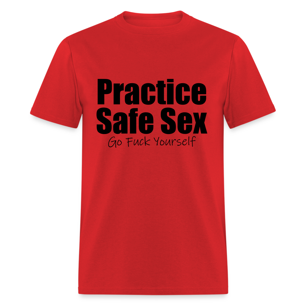 Practice safe sex, go fuck yourself Classic TShirt Clown World