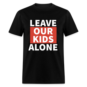 Leave Our Kids Alone Classic T-Shirt - black